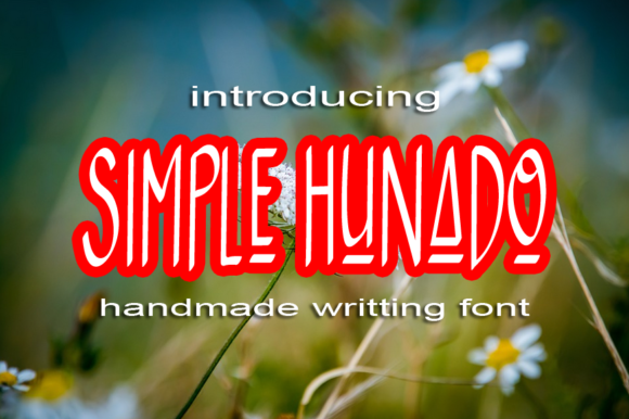 Simple Hunado: A Quirky Handwritten Font for Relaxed Designs