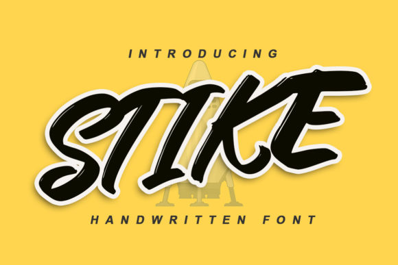 Stike Font: Bold Handwritten Type for Campaigns