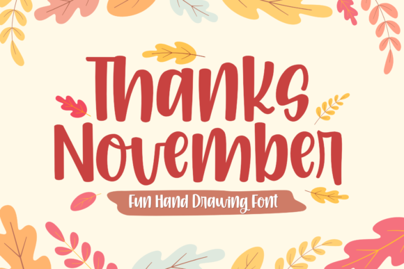 Thanks November: A Playful Handwritten Font for Modern Marketing Designs